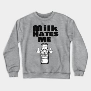 Lactose intolerant Crewneck Sweatshirt